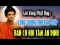 Download Lagu Lời Vàng Phật Dạy : Lòng Lương Thiện Sẽ Giúp Bạn Có Nội Tâm An Định
