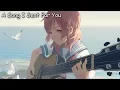Download Lagu A Super Nice Japanese Song — A Song i Sent For You [君へ送る唄]  Lyrics English
