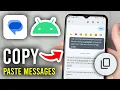 How To Copy and Paste Text Messages On Android - Step By Step