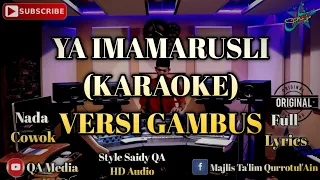 Download Ya Imamarusli ( KARAOKE ) Versi Gambus Nada Cowok MP3