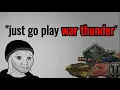 The death of Tank games and War Thunder