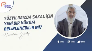 Yüzyılımızda sakal için yeni bir hüküm belirlenebilir mi?