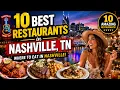 10 Best Restaurants in Nashville TN Where to Eat in Nashville