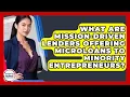 What Are Mission-driven Lenders Offering Microloans To Minority Entrepreneurs