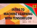 Spring 2021 Workshop Introduction to Machine Learning with Tensorflow