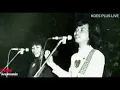 Download Lagu KOES PLUS - BILAKAH KAU PULANG (Live Semarang 1972)