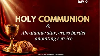 DAY  9 OF 9 DAYS OF HOLY COMMUNION | ABRAHAMIC STAR SERVICE - 13.9.2026.