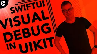 Debugging Tutorial - Visual Debug in UIKit