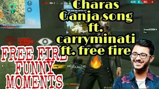 free fire funny moments charas ganja song ft carryminati free fire wtf moments 