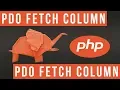Fetch Results in PDO with Fetch Column - Become a PHP Master
