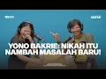 Download Lagu #REWIND with Yono Bakrie: Komedian Kocak yang Ternyata Bijak (Part 2)