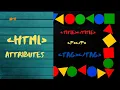 UNDERSTAND HTML ATTRIBUTES - HTML ATTRIBUTES EXPLAINED