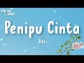 Download Lagu Jaz - Penipu Cinta (lirik)