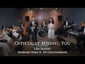 Download Lagu Officially Missing You - Live Session (Desmond Amos ft. DA Entertainment)
