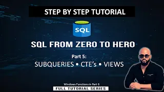 SQL Full Beginner Tutorial Part 5 - Subqueries CTEs Views for Real-World SQL