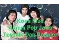 Download Lagu Koes Plus Album Pop Jawa Terbaik Dan Populer | Nonstop Tembang Kenangan 80an 90an