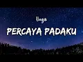 Download Lagu PERCAYA PADAKU - UNGU || LIRIK (COVER) HANA