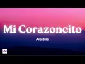 Mi Corazoncito 1 Hour - Aventura