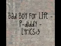 P. Diddy - Bad Boy For Life - Lyrics (Dirty)