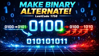 LeetCode 1758 Explained Minimum Changes to Make Alternating Binary String