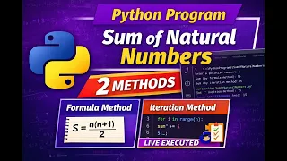 Python Program to Find Sum of Natural Numbers 2 Methods