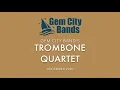 Joy to the World - Trombone Quartet