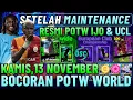 RESMI POTW UCL \u0026 IJO !! SETELAH MAINTENANCE 13 NOVEMBER, GRATIS SHOWTIME 100% \u0026 BOCORAN POTW UCL R4.