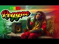 Download Lagu Chill Roots 🌿And Dub Reggae Mix New Songs 2025
