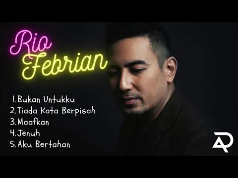 Download MP3 5 LAGU TERBAIK KARYA RIO FEBRIAN | PENGHILANG PENAT KANTOR 2023