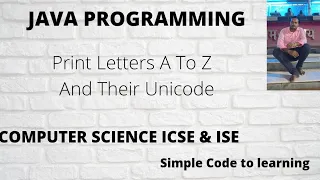 Java Program To Generate And Print Letters From A To Z And Their Unicode Hindi