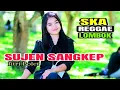 Download Lagu 🔴 SASAK TERBARU (SUJEN SANGKEP )versi SKA REGGAE viral 2023
