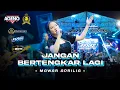 Download Lagu JANGAN BERTENGKAR LAGI β’ MAWAR APRILIA β’ AGENG MUSIC β’ LIVE ARKAS GENERATION JOMBANG MP3