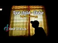 Download Lagu DUKA - LAST CHILD ( hingga ku takkan bisa tuk terbang tinggi lagi ) Virall Ditiktok