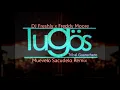 Muevelo Sacudelo Remix  -DJ Freshly x Freddy Moore (feat. DJ Sergio Lugo Mix) Tribal Guarachero 2021