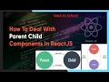 Communicating between Parent and Child Component in react js