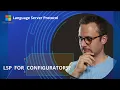 Language Server Protocol LSP for Configurators