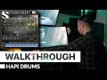 Walkthrough Hapi Drums