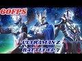 Download Lagu Ultraman Z Ep.7 Battle in 60FPS | Z , Geed \u0026 Zero vs Belial Monsters