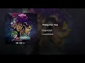 Thing For You - lougotcash