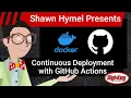 Intro to Part 4 Continuous Deployment with GitHub Actions Digi-Key Electronics