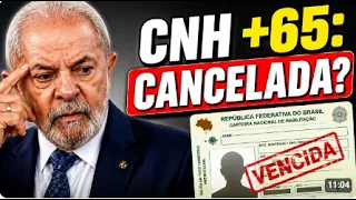 CNH CANCELADA em 2026 PARA +65: Nova lei e o que fazer AGORA!