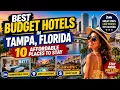 Best Budget Hotels in Tampa Florida 10 Affordable Places to Stay