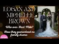 Logan And Michelle block any family drama from their Wedding