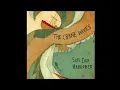 The Diving Bell - The Crane Wives Instrumental