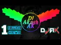 Download Lagu Ram Jane fully dance 2@19-{vibration mix DJ Akash AK Allahabad}