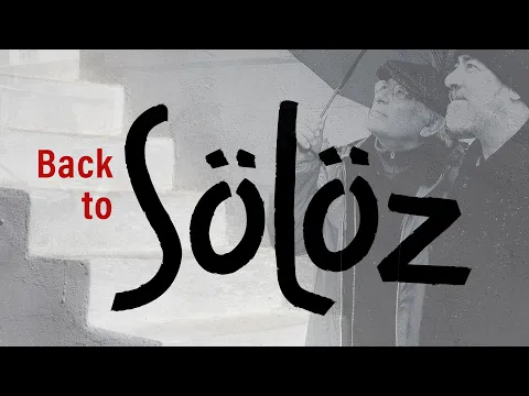 BACK TO SÖLÖZ by Serge Avédikian | Trailer