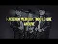 Haciendo Memoria - Peso Pluma x Los Plebes Del Rancho (Letra)