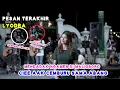 Download Lagu PESAN TERAKHIR - LYODRA ( Live TRISNA ) Mendadak Ngamen Malioboro