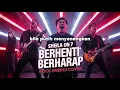 Download Lagu Berhenti Berharap - Sheila on 7 ( Cover Rock Energi Ai )