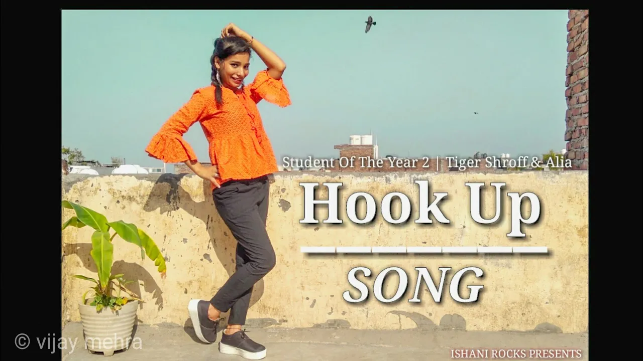 Hook Up Song - Student Of The Year 2 | Tiger Shroff & Alia | choreography by Ishani rocks